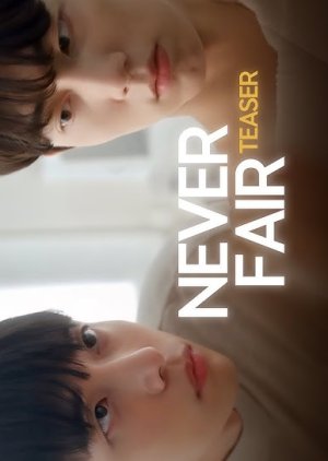 Never Fair (2025) Episode 1